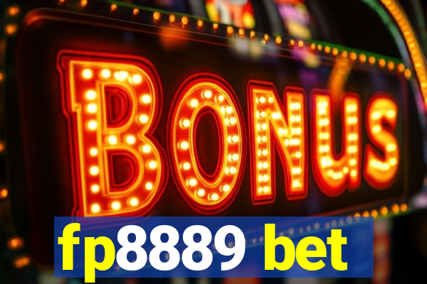 fp8889 bet