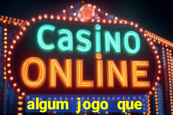 algum jogo que ganha dinheiro sem precisar depositar