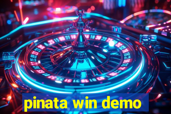 pinata win demo