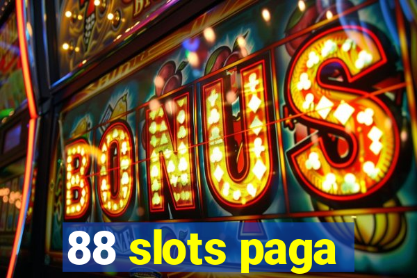 88 slots paga