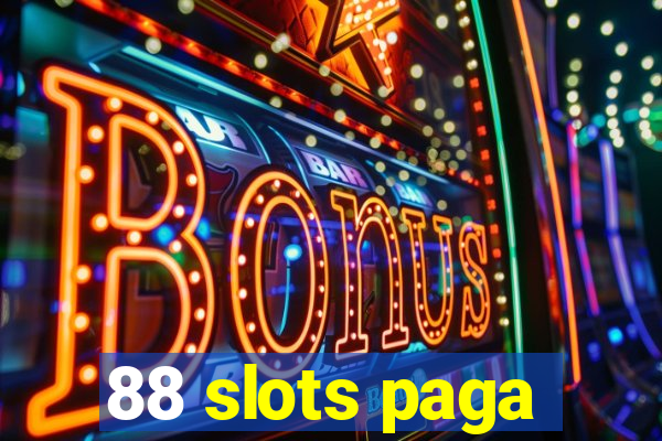 88 slots paga