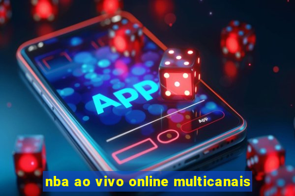nba ao vivo online multicanais