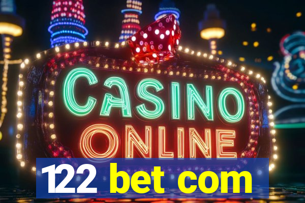 122 bet com