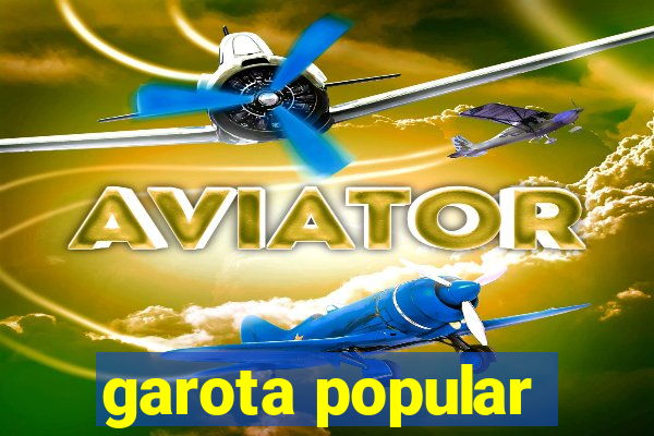 garota popular