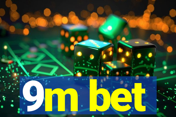 9m bet