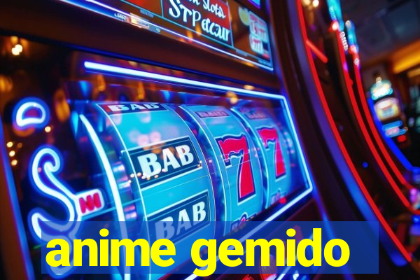 anime gemido