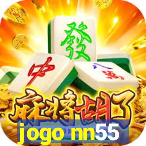 jogo nn55