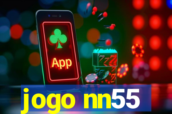 jogo nn55