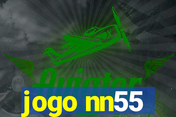 jogo nn55