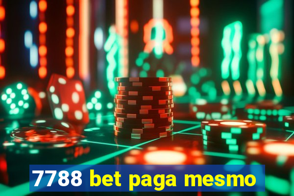 7788 bet paga mesmo