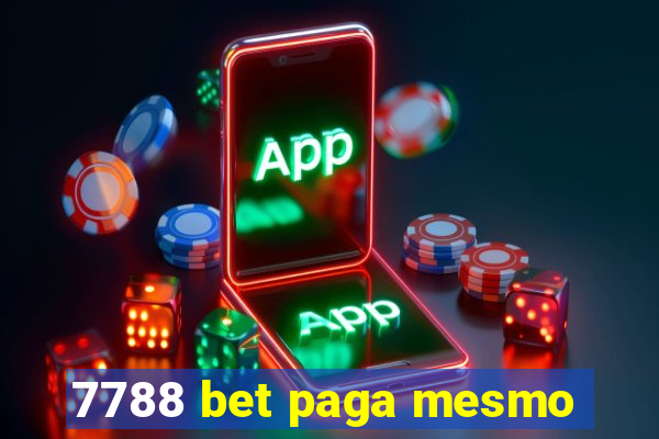 7788 bet paga mesmo