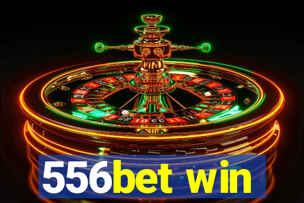 556bet win