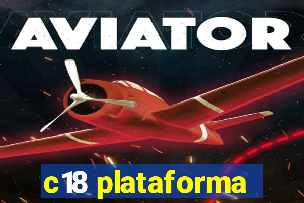 c18 plataforma