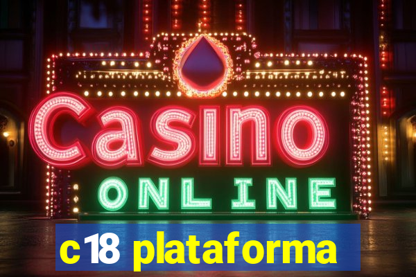 c18 plataforma