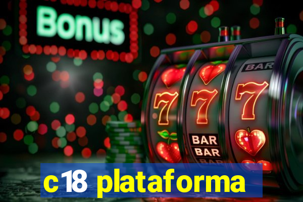 c18 plataforma
