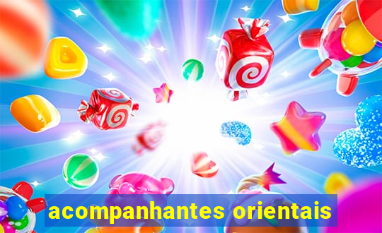acompanhantes orientais