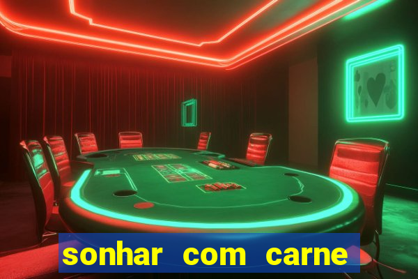 sonhar com carne de porco jogo do bicho