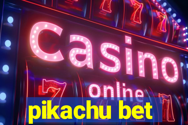 pikachu bet