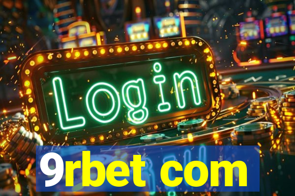 9rbet com