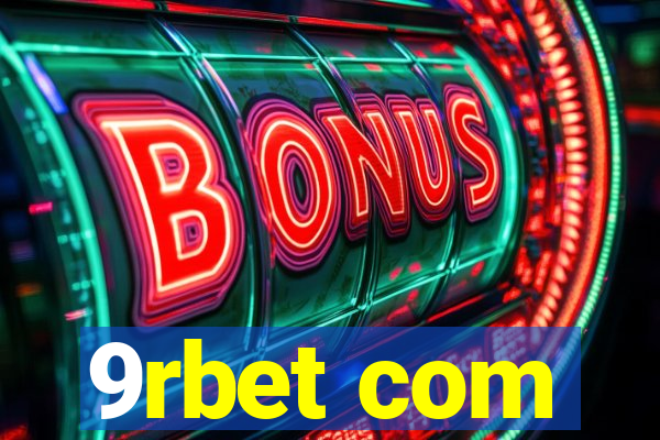9rbet com