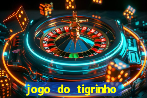 jogo do tigrinho plataforma chinesa