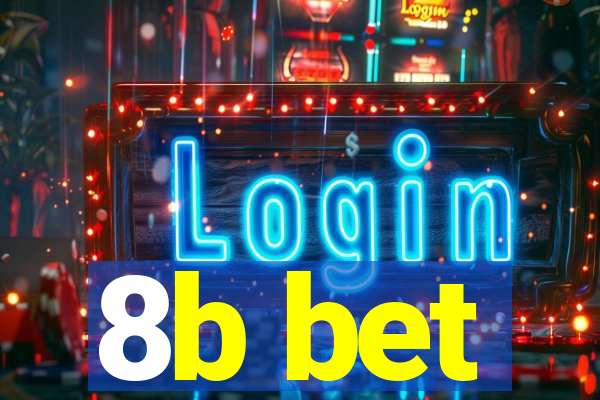 8b bet