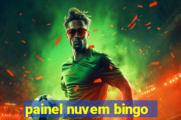 painel nuvem bingo