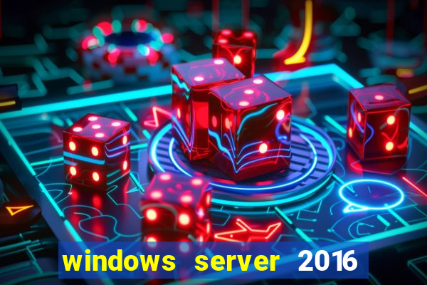 windows server 2016 download iso pt br