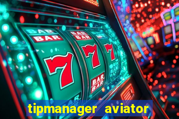 tipmanager aviator aposta 1