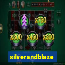 silverandblaze