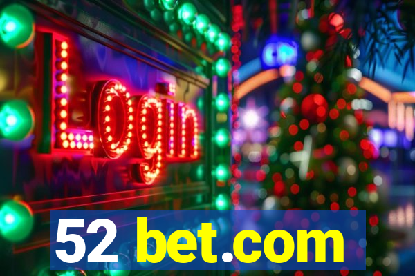 52 bet.com