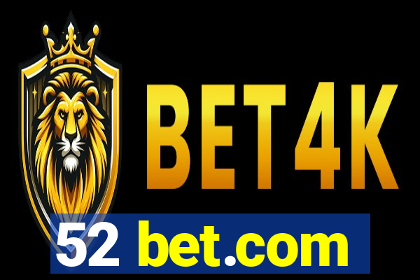 52 bet.com