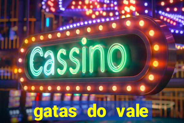gatas do vale juazeiro ba