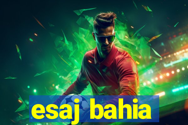 esaj bahia