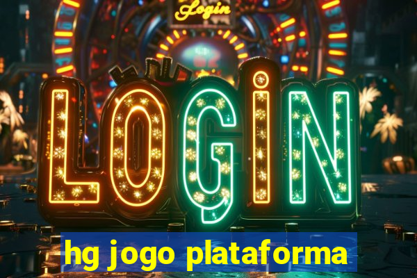 hg jogo plataforma