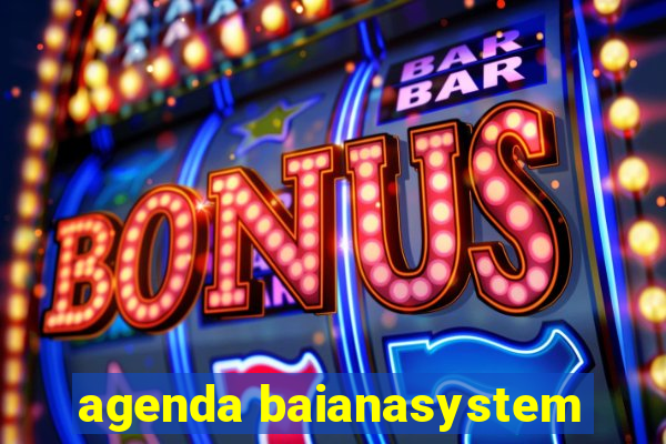agenda baianasystem