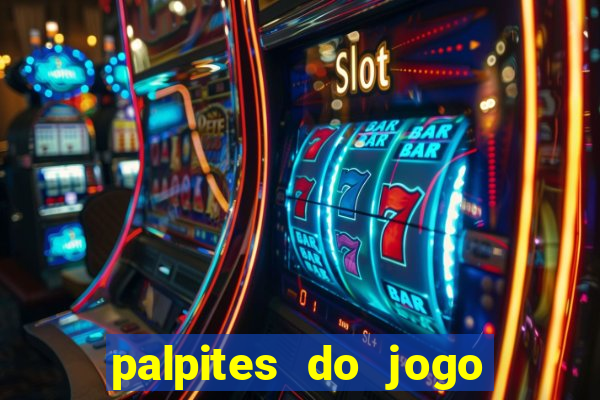 palpites do jogo aberto hoje