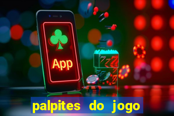 palpites do jogo aberto hoje