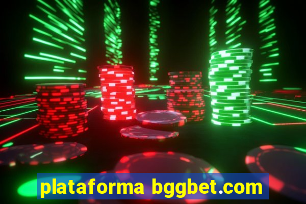 plataforma bggbet.com