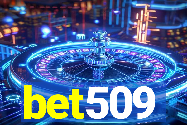 bet509
