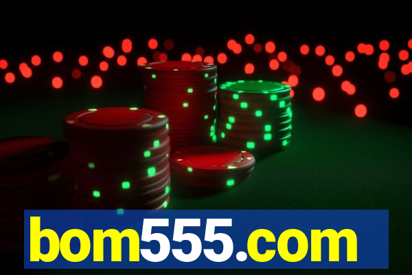 bom555.com