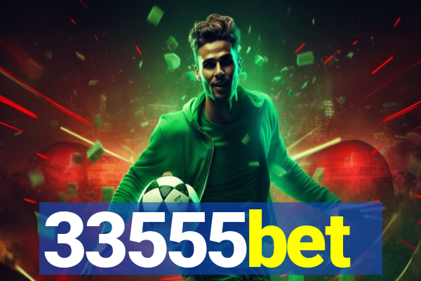 33555bet