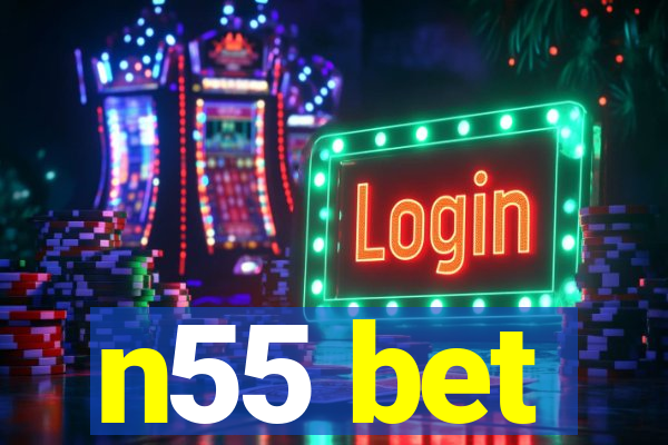 n55 bet