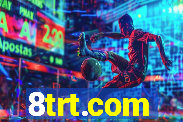 8trt.com
