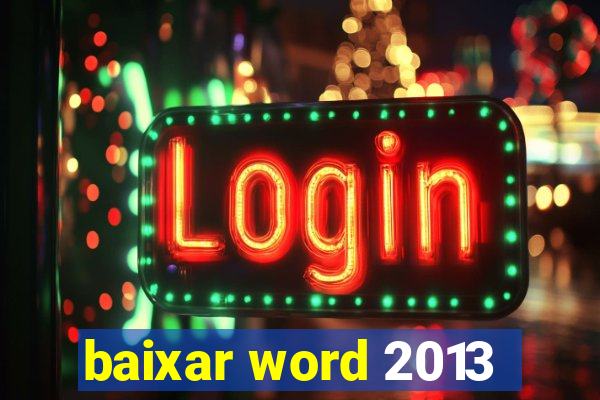 baixar word 2013