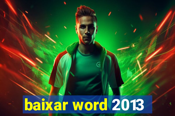 baixar word 2013