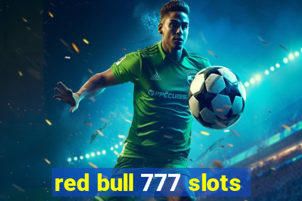 red bull 777 slots