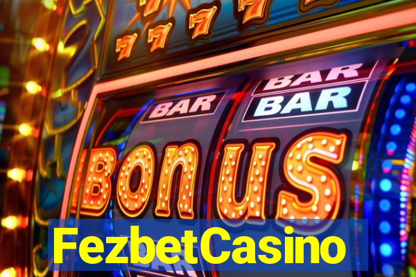 FezbetCasino