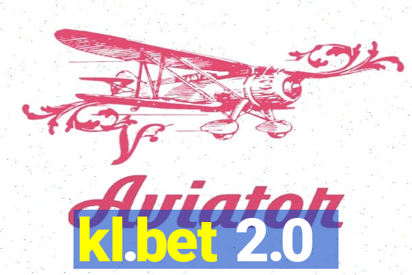 kl.bet 2.0