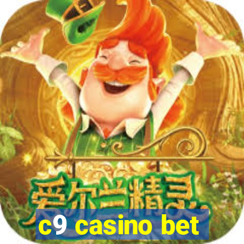 c9 casino bet